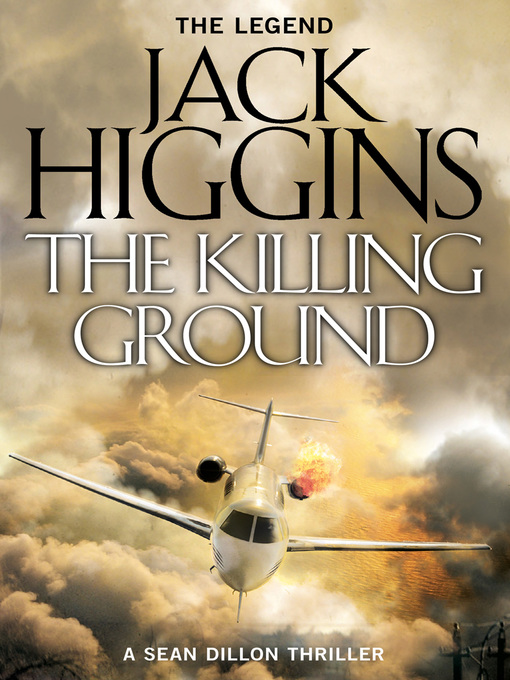 Title details for The Killing Ground by Jack Higgins - Available